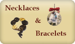 Necklaces and Bracelets